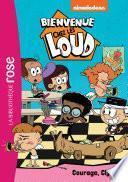 Bienvenue chez les Loud 31 - Courage, Clyde !