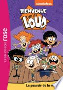 Bienvenue chez les Loud 35 - Le pouvoir de la magie