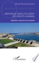Bienvenue dans l'Occident des droits humains