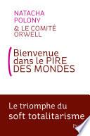 Bienvenue dans le pire des mondes