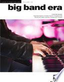 Big Band Era: Jazz Piano Solos Series Volume 58