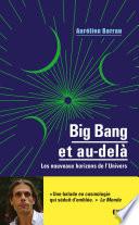 Big Bang et au-delà - 3e éd.