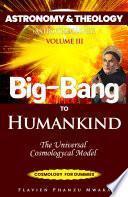 Big Bang to Humankind