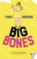 Big Bones - édition française