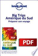 Big Trips Amérique du Sud - Préparer son voyage