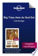 Big Trips Asie du Sud-Est - Cambodge