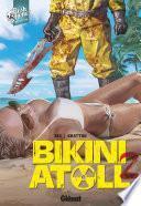 Bikini Atoll - Tome 02.1