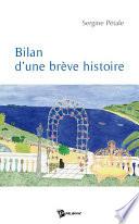 Bilan d'une brève histoire -