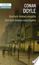 Bilingue français-anglais : Sherlock Holmes enquête / Sherlock Holmes investigates