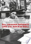 Bill Graham présente : une vie rock'n'roll