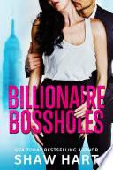 Billionaire Bossholes: La série complète