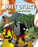 Billy Stuart - Tome 4 - Dans l'oeil du cyclope
