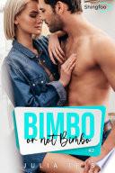 Bimbo or not Bimbo Tome 2
