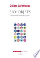 Bio-objets