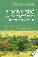 Biodiversité des écosystèmes intertropicaux