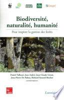 Biodiversité, naturalité, humanité