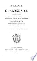 Biographie Châlonnaise, avec documents inédits, et accompagné de portraits gravés et d'armoiries