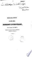 Biographie du contre-amiral Dumont d'Urville...