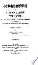 Biographie et bibliographie du Maine et du département de la Sarthe