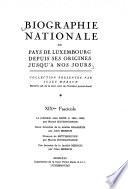 Biographie nationale du pays de Luxemborug depuis ses origines jusqu'à nos jours