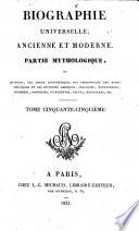 Biographie universelle, ancienne et moderne, ou, Histoire, par ordre alphabe ́tique, de la vie publique et prive ́e de tous les hommes qui se sont fait remarquer ...