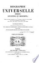 Biographie universelle, ancienne et moderne, ouvrage rédigé par une société de gens de lettres. Michaud, [and E. Desplaces].