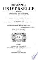 Biographie universelle, ancienne et moderne, ouvrage rédigé par une société de gens de lettres. Michaud, [and E. Desplaces].