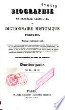 Biographie universelle classique, ou Dictionnaire historique portatif
