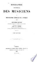 Biographie universelle de musiciens et bibliographie générale de la musique
