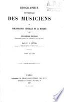 Biographie universelle des musiciens et bibliographie général de la musique