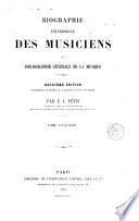 Biographie universelle des musiciens et bibliographie générale de la musique, 5