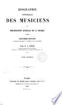 Biographie universelle des musiciens et bibliographie générale de la musique