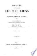 Biographie universelle des musiciens et bibliographie générale de la musique