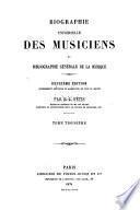 Biographie universelle des musiciens et bibliographie générale de la musique