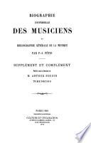 Biographie universelle des musiciens et bibliographie générale de la musique