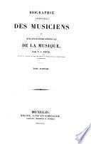 Biographie universelle des musiciens et bibliographie générale de la musique