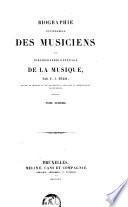 Biographie universelle des musiciens et bibliographie générale de la musique