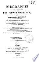 Biographie universelle et portative des contemporains, ou dictionnaire historique des hommes vivants, et des hommes morts depuis 1788 jusqu'à nos jours,...