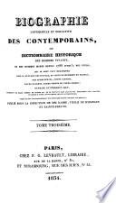 Biographie universelle et portative des contemporains, ou dictionnaire historique des hommes vivants et des hommes morts depuis 1788 jusqu'à nos jours ... Publié sous la direction de MM. Rabbe, Vieilh de Boisjolin et Sainte-Preuve. (Supplément.).