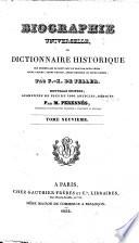 Biographie universelle, ou: Dictionnaire historique des hommes qui se sont fait un nom par leur génie, leurs talens, leurs vertus, leurs erreurs ou leurs crimes