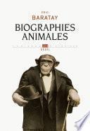 Biographies animales. Des vies retrouvées