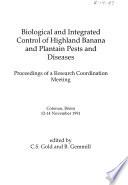 Biological and Integrated Control of Highland Banana and Plantain Pests and Diseases