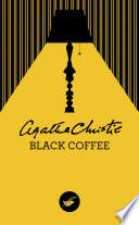 Black Coffee (Nouvelle traduction révisée)