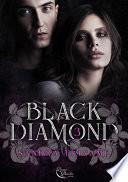 Black Diamond : Tome 3