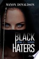 Black Haters, tome 2 : Vérité