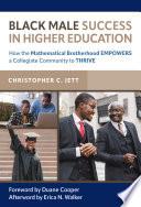 Black Male Success in Higher Education