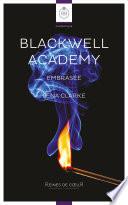 Blackwell Academy - Embrasée