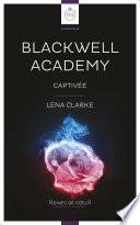 Blackwell Academy – Captivée