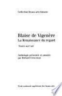Blaise de Vigenère, la Renaissance du regard