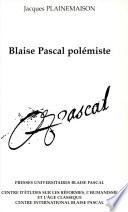 Blaise Pascal polémiste